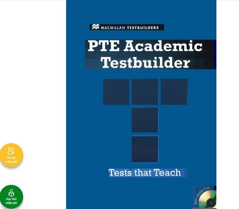 PTE Academic Test Builder Macmilan cũng là sách luyện thi quen thuộc của Pearson
